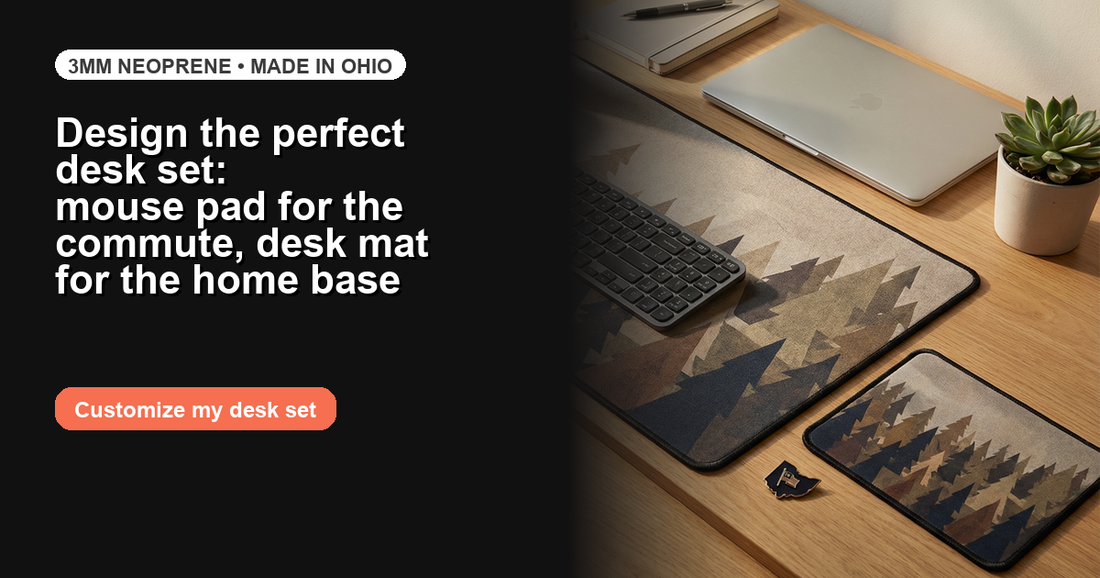 Hybrid home desk with a custom desk mat and mouse pad made in Ohio.