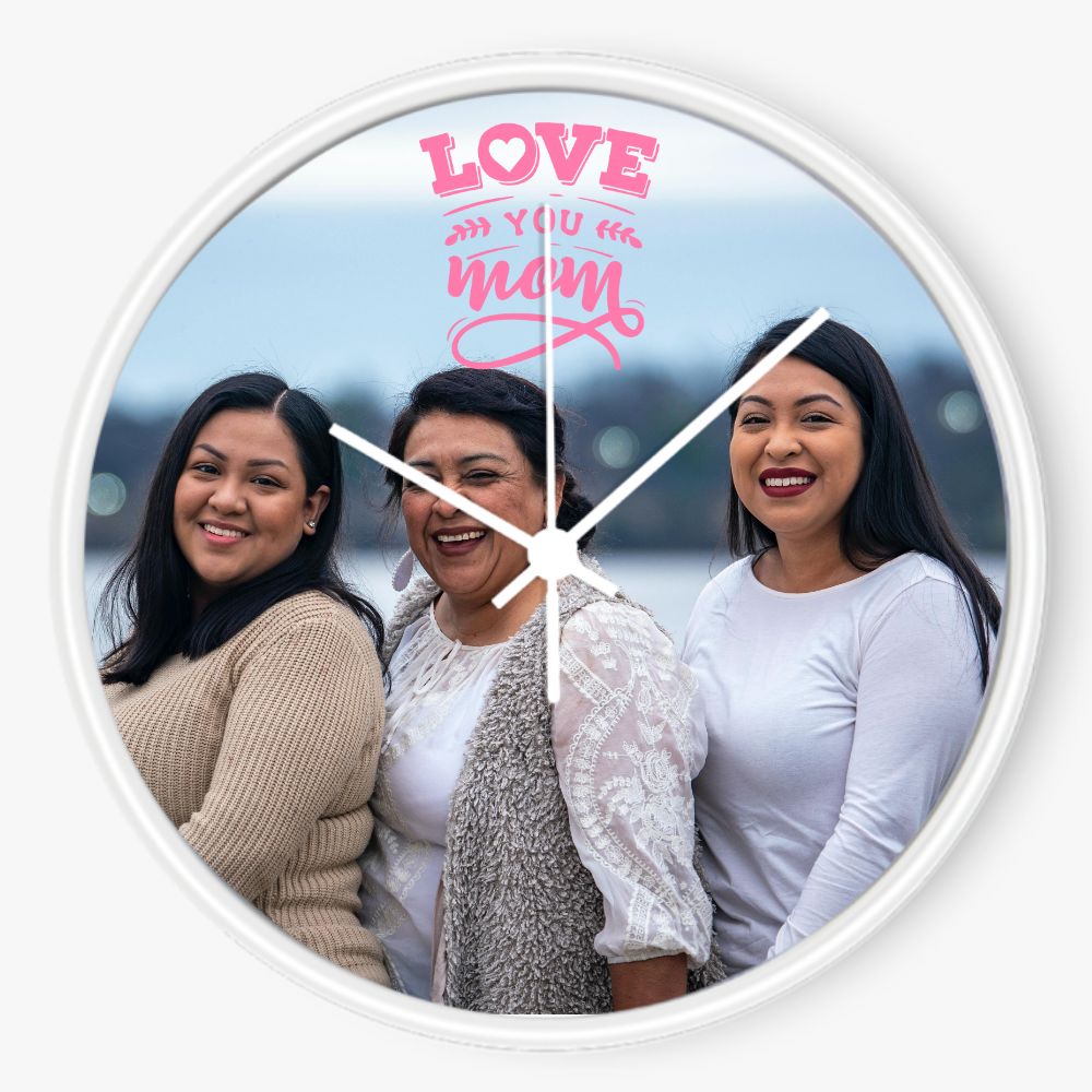 Love You Mom Clock