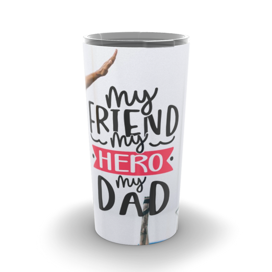 My Friend, My Hero, My Dad with Photo Tumbler