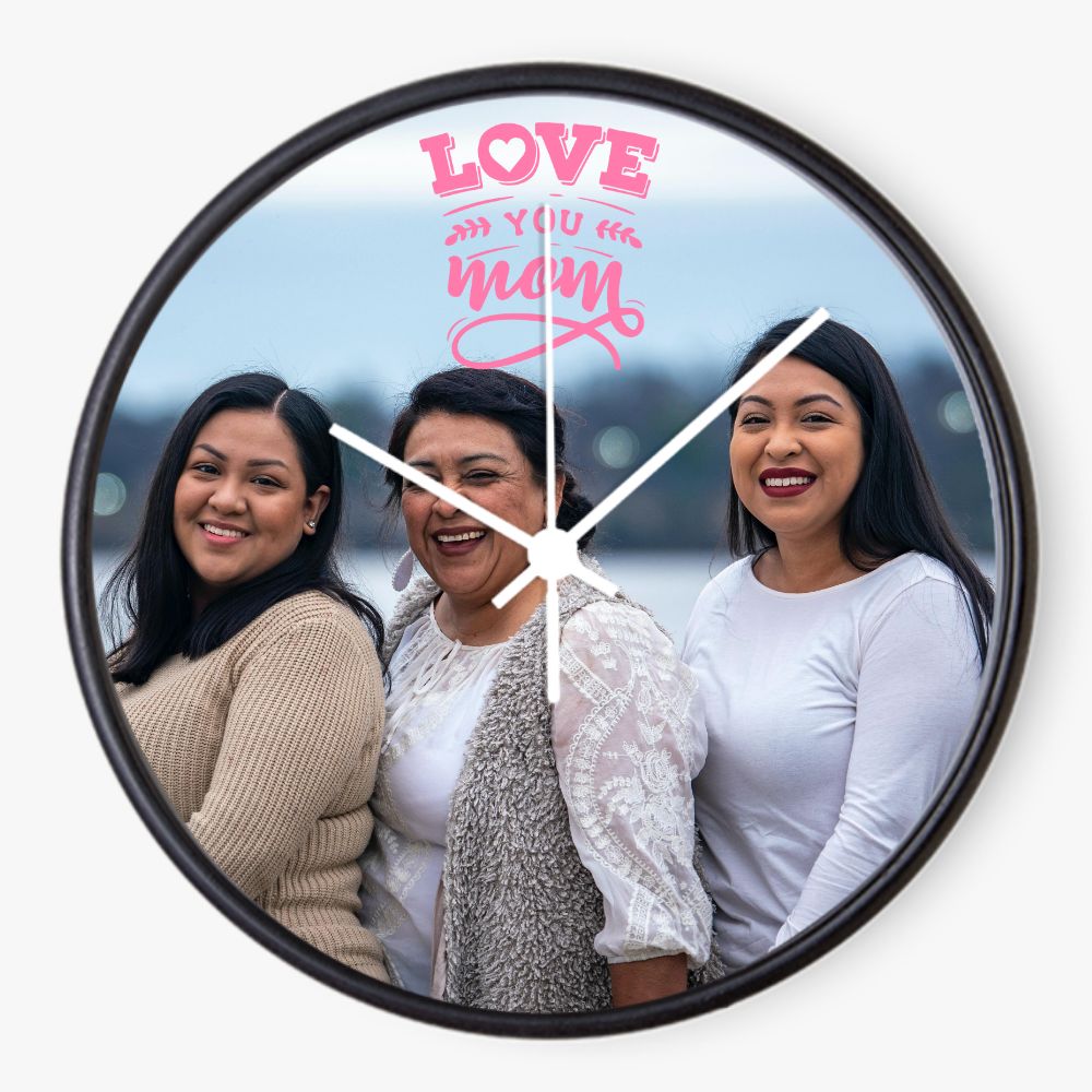 Love You Mom Clock